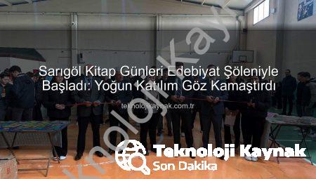 Sarıgöl Kitap Günleri Edebiyat Şöleniyle Başladı: Yoğun Katılım Göz Kamaştırdı