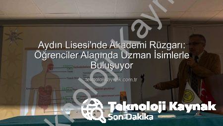 Aydın Lisesi’nde Akademi Rüzgarı: Öğrenciler Alanında Uzman İsimlerle Buluşuyor
