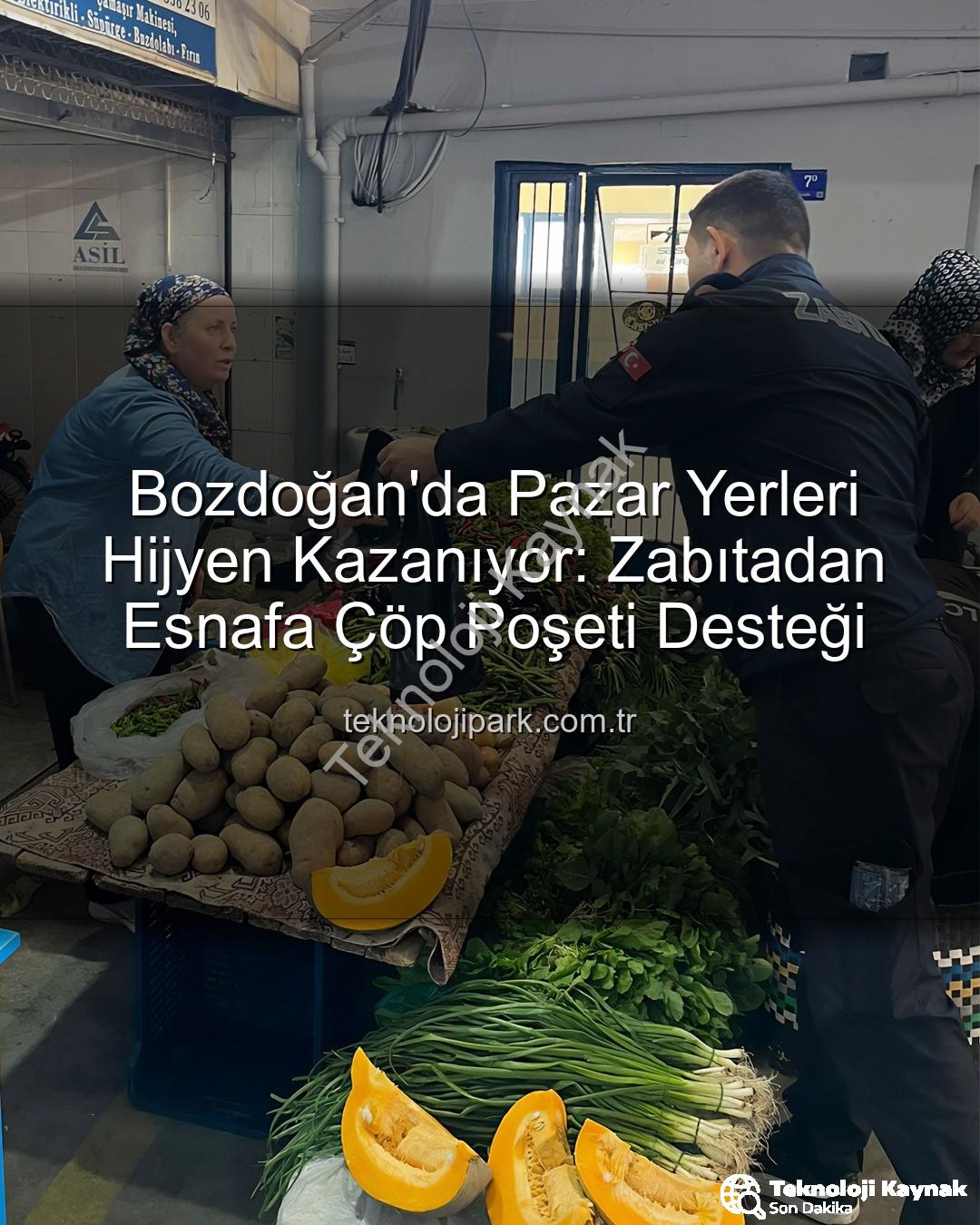 çöp poşeti desteği - Bozdoğan'da Pazar Yerleri Hijyen Kazanıyor: Zabıtadan Esnafa Çöp Poşeti Desteği ile Temizlik Seferberliği