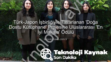 Türk-Japon İşbirliğiyle Tasarlanan ‘Doğa Dostu Kütüphane’ Projesi Uluslararası Ödül Kazandı