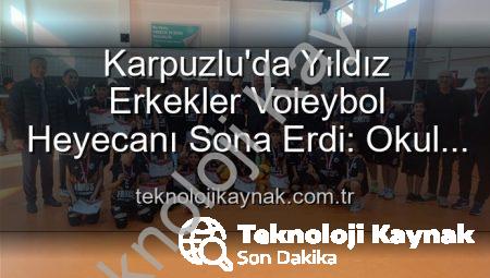 Karpuzlu’da Yıldız Erkekler Voleybol Heyecanı Sona Erdi: Okul Sporları Sahnedeydi