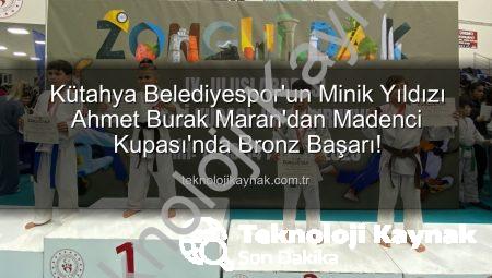 Kütahya Belediyespor’un Minik Yıldızı Ahmet Burak Maran’dan Madenci Kupası’nda Bronz Başarı!