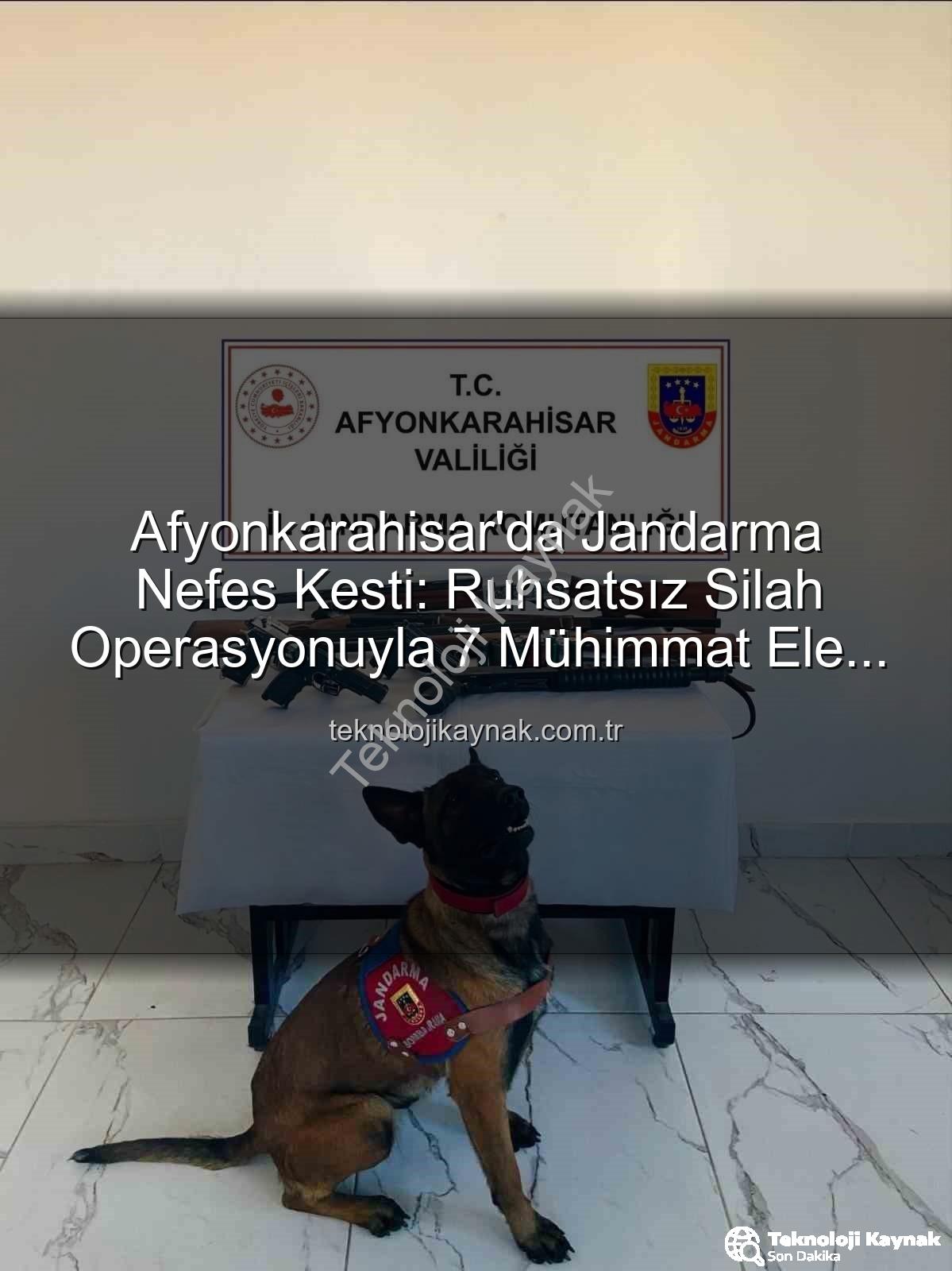 ruhsatsız silah operasyonu - Afyonkarahisar'da Jandarma Nefes Kesti: Ruhsatsız Silah Operasyonuyla 7 Mühimmat Ele Geçirildi