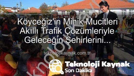 Köyceğiz’in Minik Mucitleri Akıllı Trafik Çözümleriyle Geleceğin Şehirlerini Şekillendiriyor