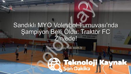 Sandıklı MYO Voleybol Turnuvası’nda Şampiyon Belli Oldu: Traktör FC Zirvede!