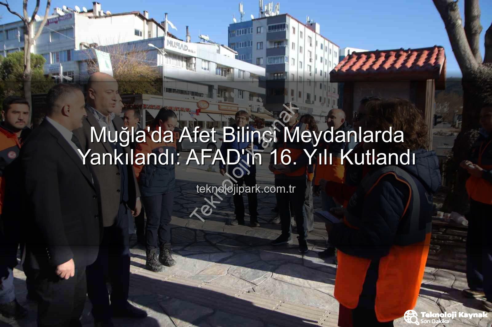 afet bilinci - Muğla'da Afet Bilinci Piknik Alanlarına Taşıdı: AFAD'dan Kapsamlı Etkinlikler