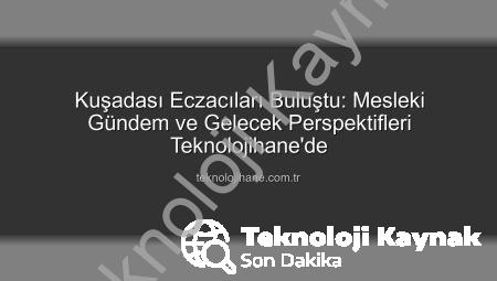Eczacılık Sektörünün Nabzı Kuşadası’nda Attı: Aydın Eczacı Odası Önemli Gündemi Değerlendirdi