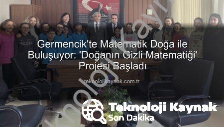 Germencik’te Matematik Doğa ile Buluşuyor: ‘Doğanın Gizli Matematiği’ Projesi Başladı