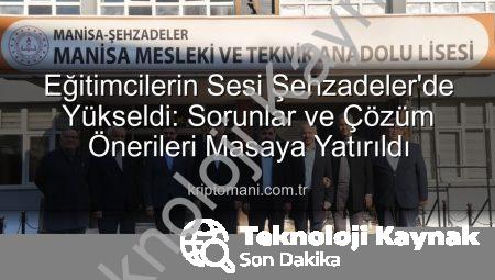 Eğitim Dünyasında Ses Yükseldi: Şehzadeler’deki Okullarda Sorunlara Çözüm Arayışı