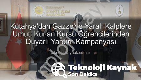 Kütahya’dan Gazze’ye Yaralı Kalplere Umut: Kur’an Kursu Öğrencilerinden Duyarlı Yardım Kampanyası