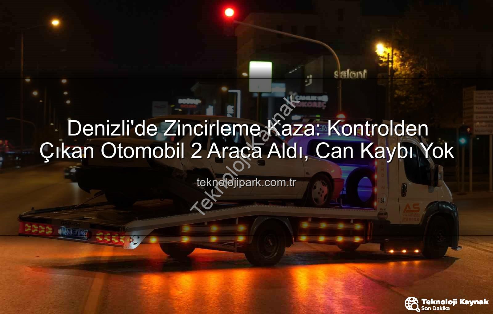 denizli zincirleme kaza - Denizli'de Zincirleme Kaza: Kontrolden Çıkan Otomobil 2 Araca Daha Zarar Verdi